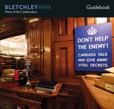BLETCHLEY PARK: HOME OF THE (Paperback)