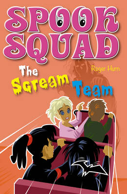 The Scream Team - Spook Squad (Paperback)