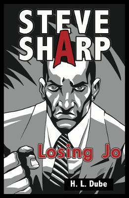 Losing Jo: Set 1 - Steve Sharp (Paperback)