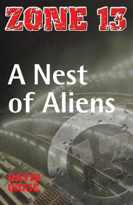 A Nest of Aliens: Set Three - Zone 13 (Paperback)