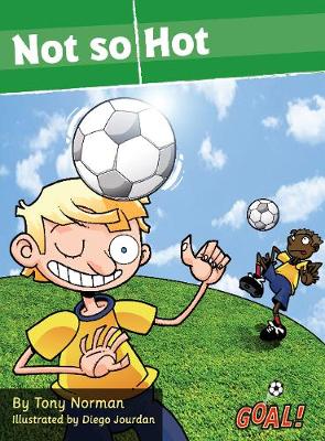 Not so Hot: Level 2 - Goal! (Paperback)