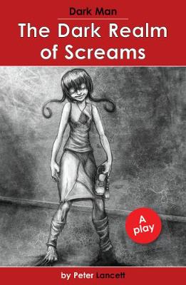 The Dark Realm of Screams - Dark Man (Paperback)