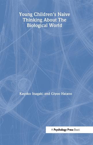 Young Children's Thinking about Biological World - Essays in Developmental Psychology (Hardback)