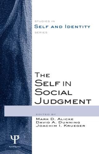 The Self in Social Judgment - Studies in Self and Identity (Hardback)