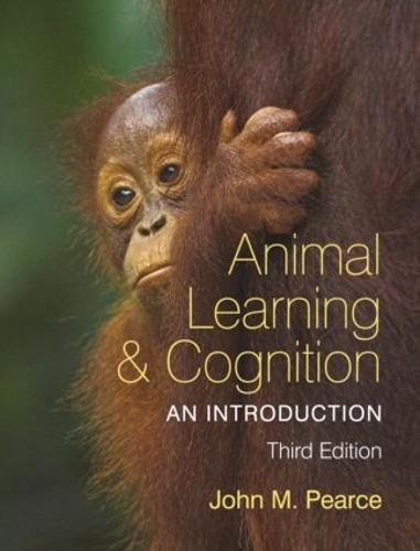 Animal Learning and Cognition: An Introduction (Paperback)