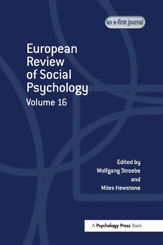 European Review of Social Psychology: Volume 16 (Hardback)