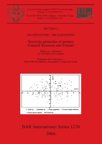 Archeometrie / Archaeometry: Sessions generales et posters / General Sessions and Posters - British Archaeological Reports International Series (Paperback)