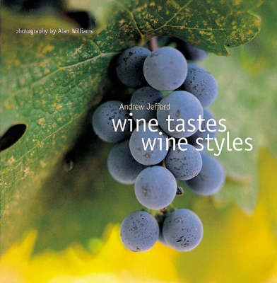 Wine Tastes, Wine Styles (Hardback)