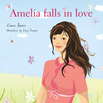 Amelia Falls in Love (Hardback)