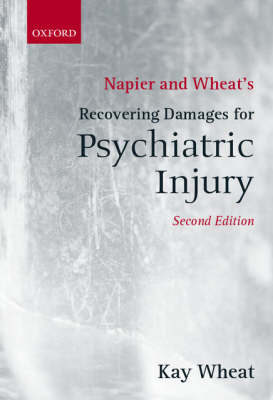 Napier and Wheat's Recovering Damages for Psychiatric Injury (Paperback)