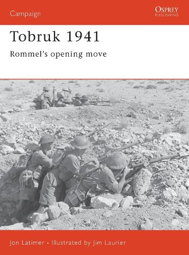 Tobruk 1941: Rommel's opening move - Campaign (Paperback)