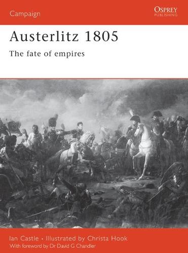 Austerlitz 1805 - Ian Castle