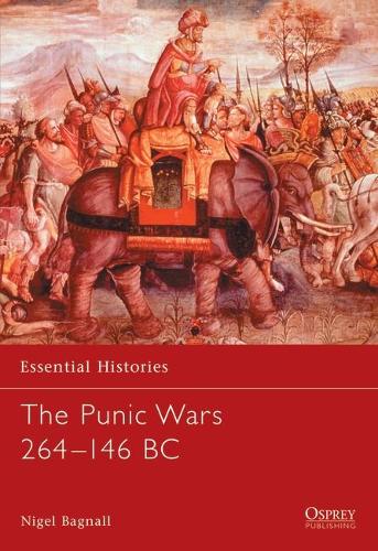 The Punic Wars 264 146 BC By Nigel Bagnall Waterstones   9781841763552 