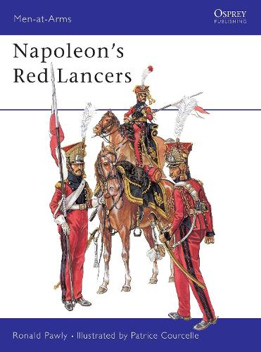 Bloomsbury Publishing Plc Napoleon's Red Lancers