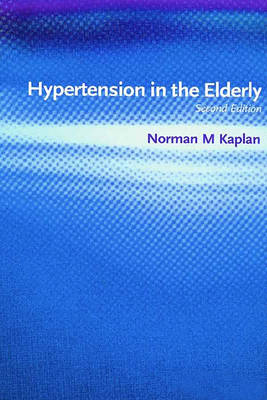 Hypertension in the Elderly: Pocketbook (Paperback)