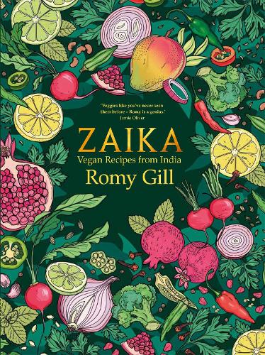 Zaika: Vegan recipes from India (Hardback)