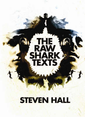 The Raw Shark Texts (Hardback)