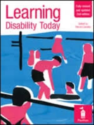 Learning Disability Today: A Handbook for Everyone Committed to Improving the Lives of People with Learning Disabilities (Paperback)