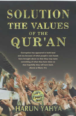 Solution: The Values of the Quran (Paperback)