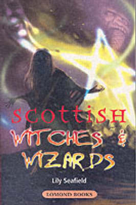 Scottish Witches and Wizards (Paperback)