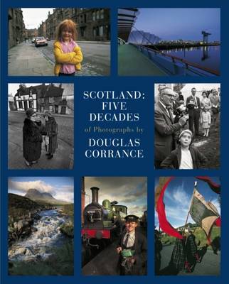Scotland: Five Decades of Photographs (Hardback)