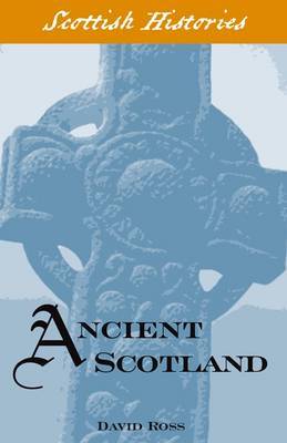 Ancient Scotland (Hardback)