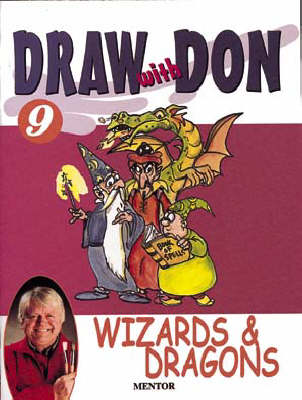 Draw with Don: Wizards and Dragons No. 9 - Draw with Don S. 9 (Paperback)