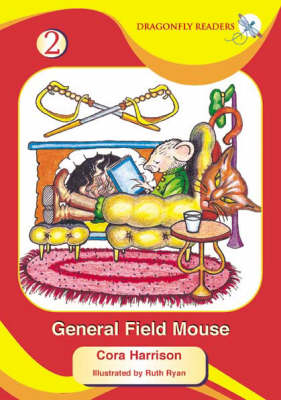 General Field Mouse - Dragonfly Readers S. No. 2 (Paperback)