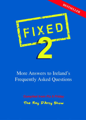 Fixed 2: More Answers to Ireland's Frequently Asked Questions (Paperback)