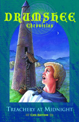 Treachery at Midnight - Drumshee Chronicles S. (Paperback)
