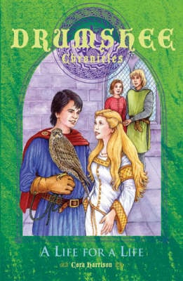 A Life for a Life - Drumshee Chronicles S. No. 4 (Paperback)