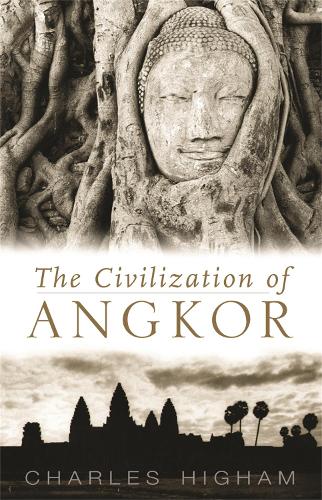Civilization of Angkor - Charles Higham