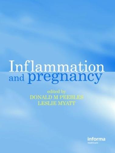 Inflammation and Pregnancy (Hardback)