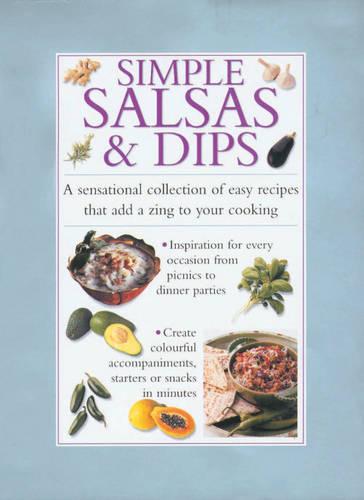 Simple Salsas and Dips - Cook's Essentials S. (Hardback)