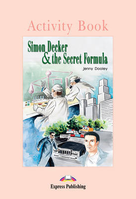 Simon Decker and the Secret Formula: Activity Book (International) (Paperback)