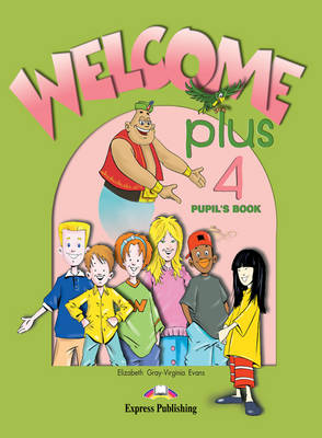Welcome Plus: Pupil's Book Level 4 (Paperback)