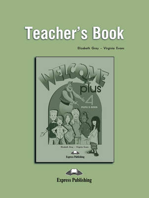 Welcome Plus: Teacher's Book Level 4 (Paperback)