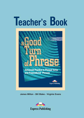 A Good Turn of Phrase: Teacher's Book Level 2 (Paperback)