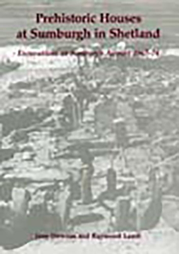Prehistoric houses at Sumburgh in Shetland (Paperback)
