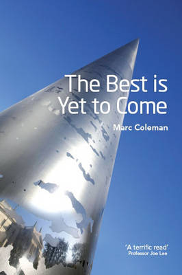 The Best is Yet to Come (Hardback)