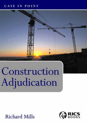 Construction Adjudication - Case in Point (Paperback)
