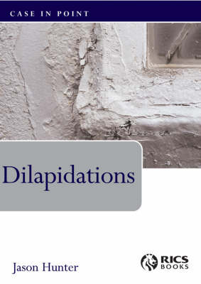 Dilapidations - Case in Point (Paperback)