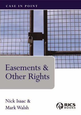 Easements and Other Rights - Case in Point (Paperback)