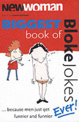 "New Woman's" Biggest Book of Bloke Jokes Ever!: No. 2 (Paperback)