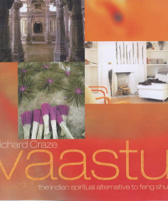 Vaastu: The Indian Spiritual Alternative to Feng Shui (Paperback)