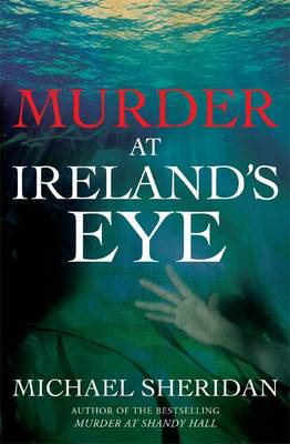 The Murder at Ireland's Eye (Paperback)