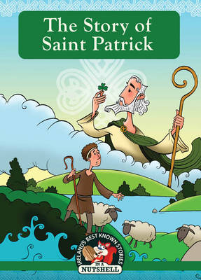 Cover of In a Nutshell: The Story of Saint Patrick
