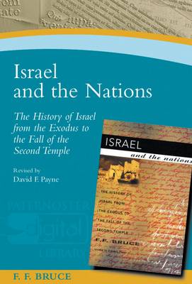 Israel and the Nations: The History of Israel from the Exodus to the Fall of the Second Temple (Paperback)