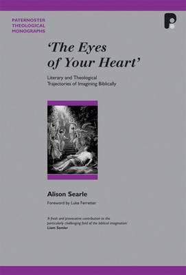 The Pbtm: Eyes of your Heart: Literary and Theological Trajectories of Imagining Biblically (Paperback)