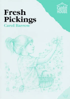 Fresh Pickings (Paperback)